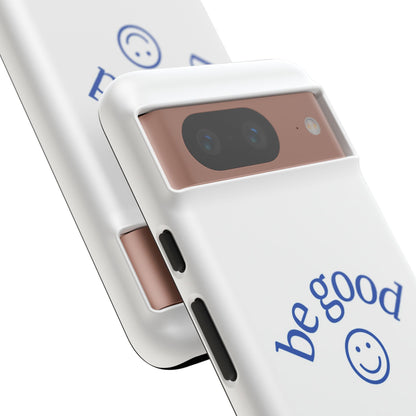 Simple Be Good Phone Case