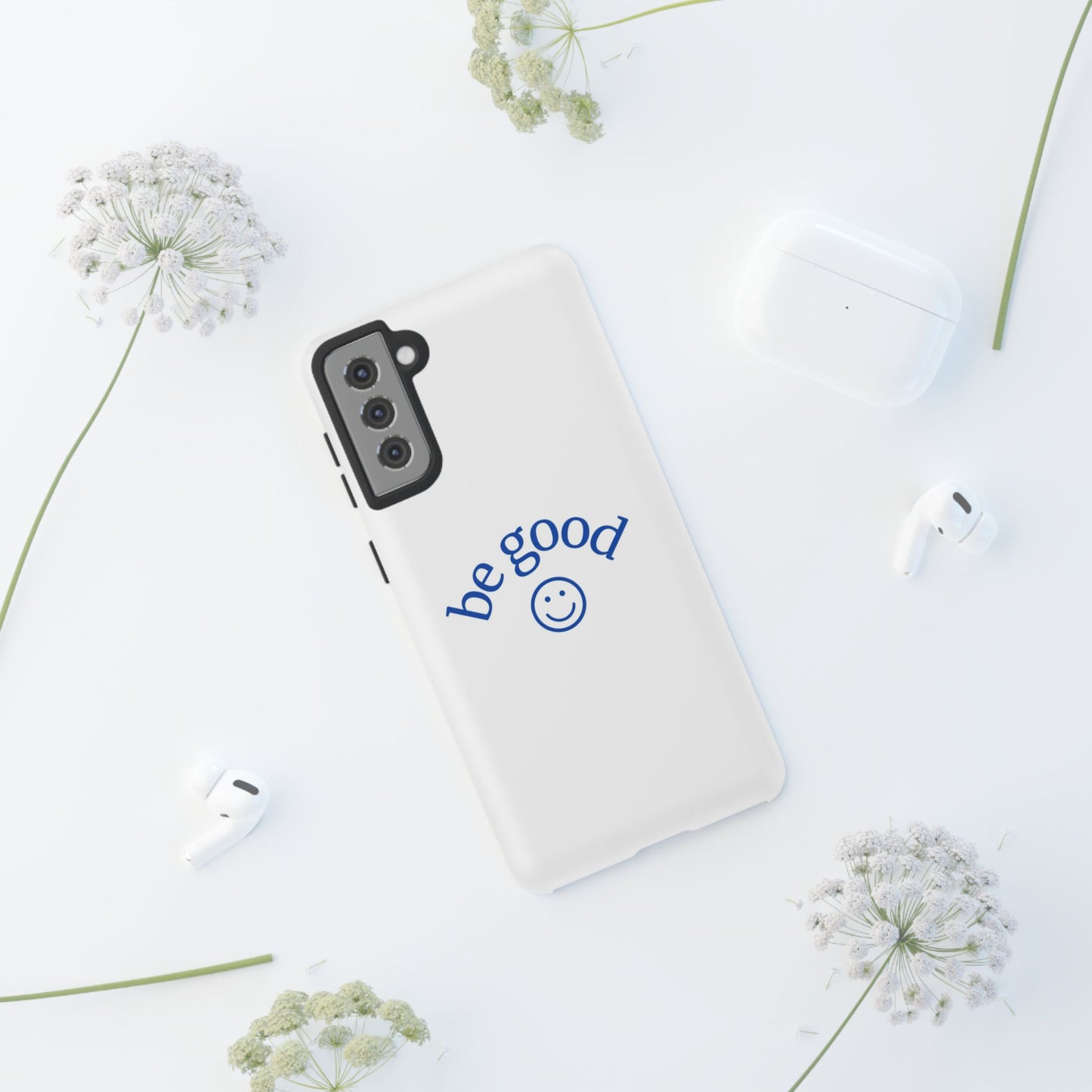 Simple Be Good Phone Case