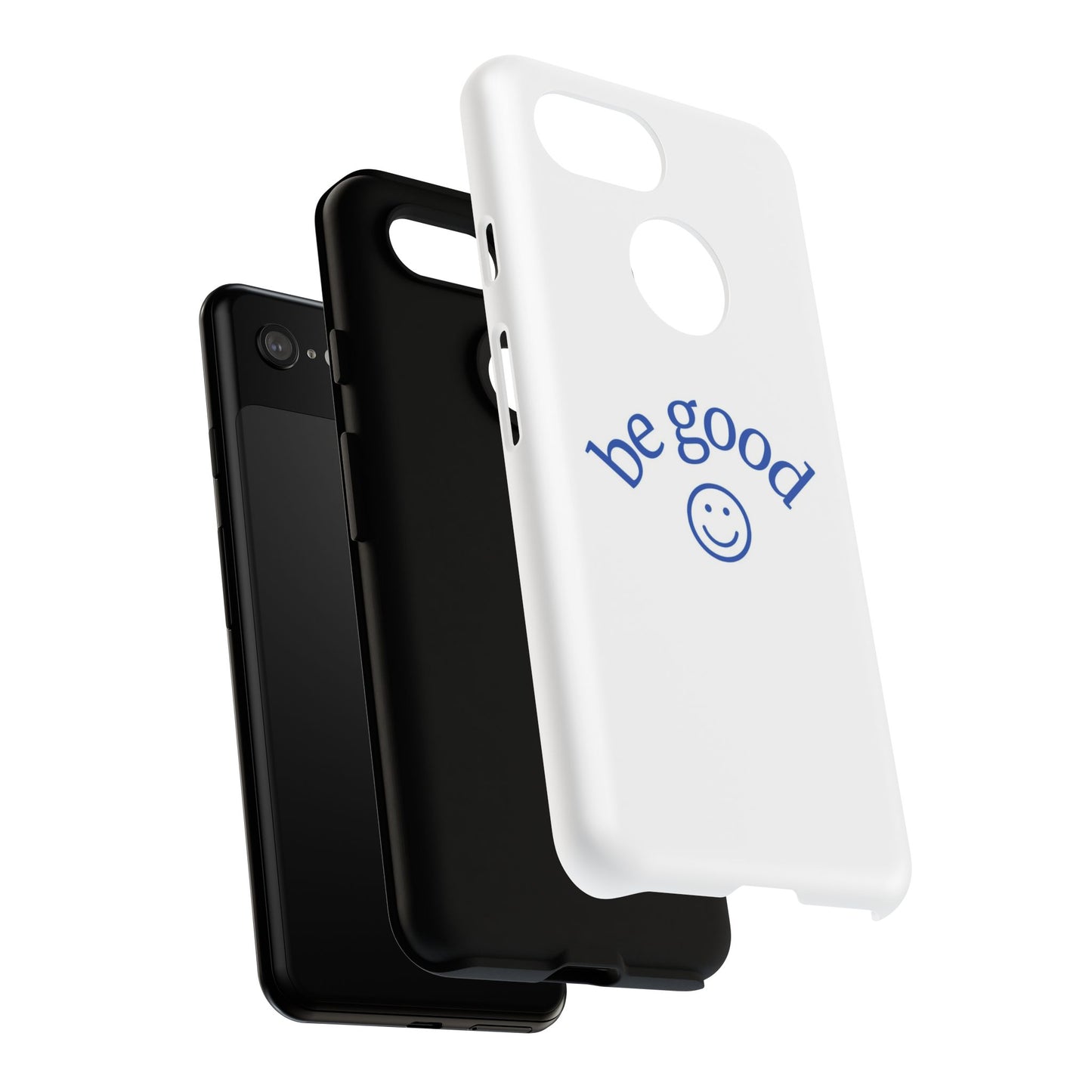 Simple Be Good Phone Case