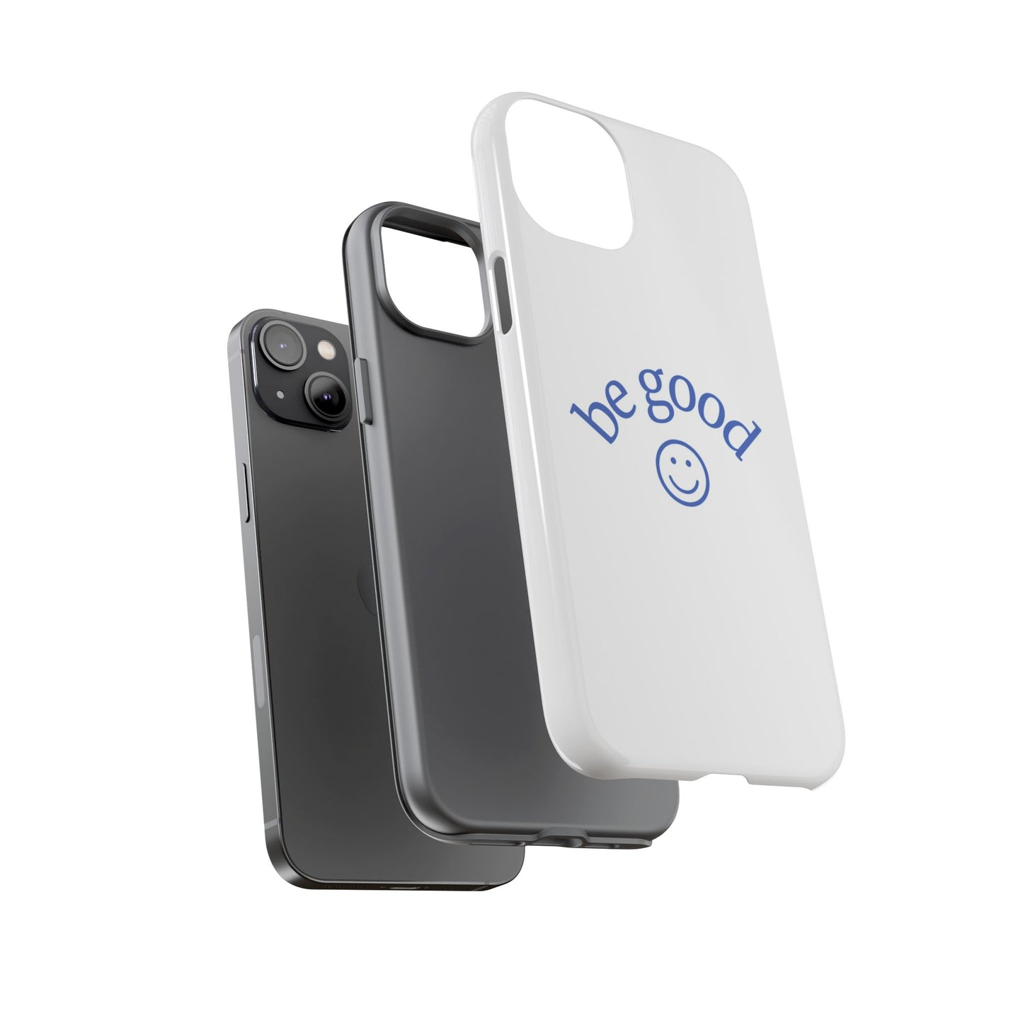 Simple Be Good Phone Case