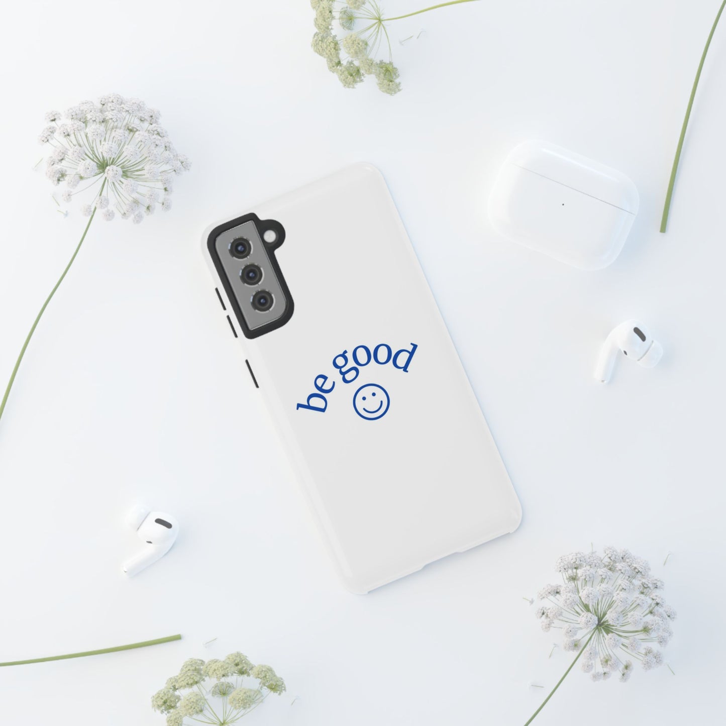 Simple Be Good Phone Case