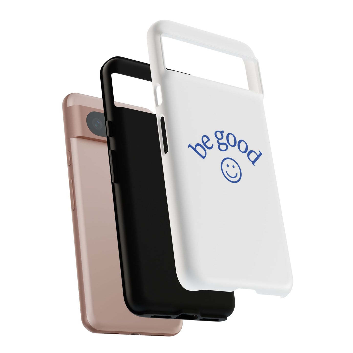 Simple Be Good Phone Case