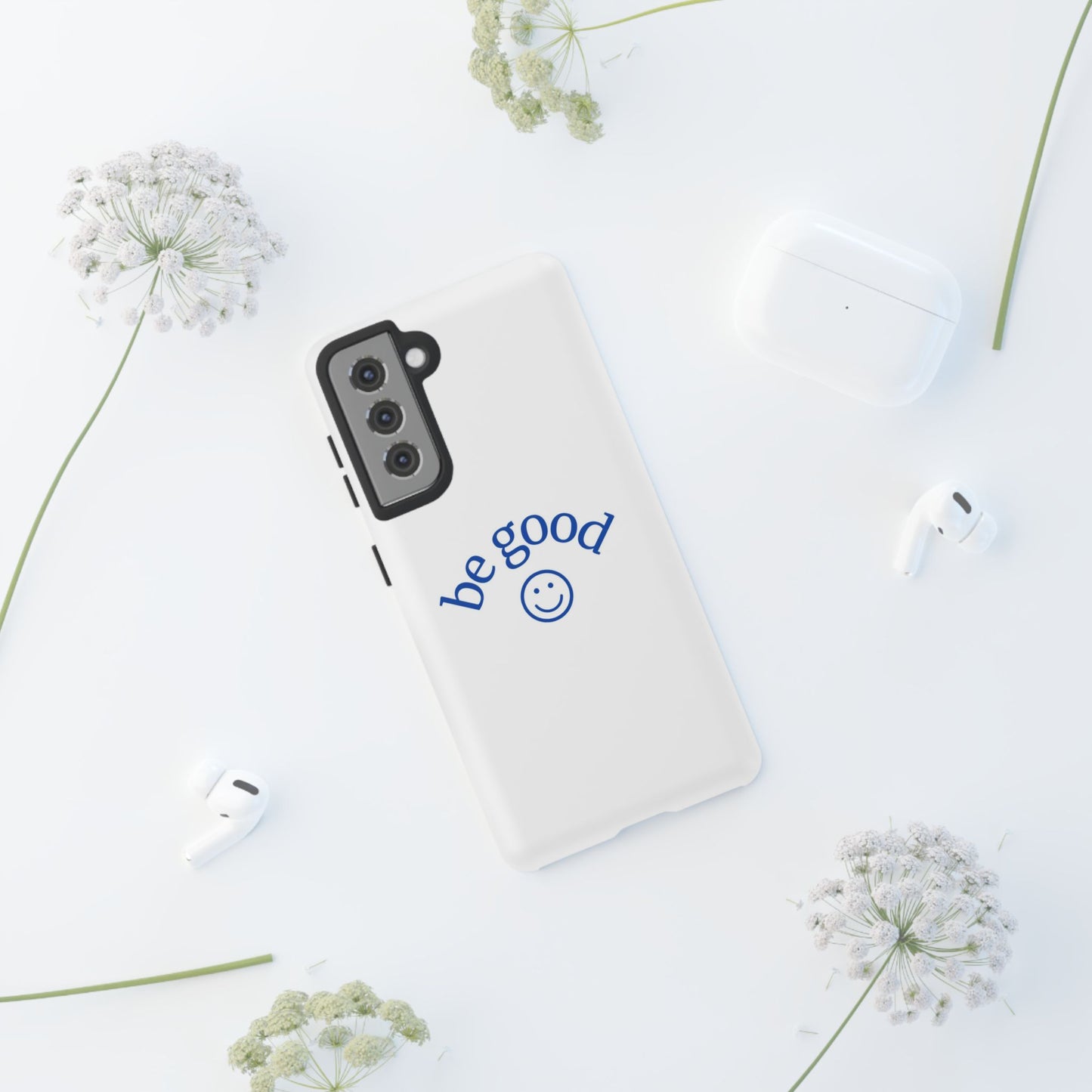 Simple Be Good Phone Case