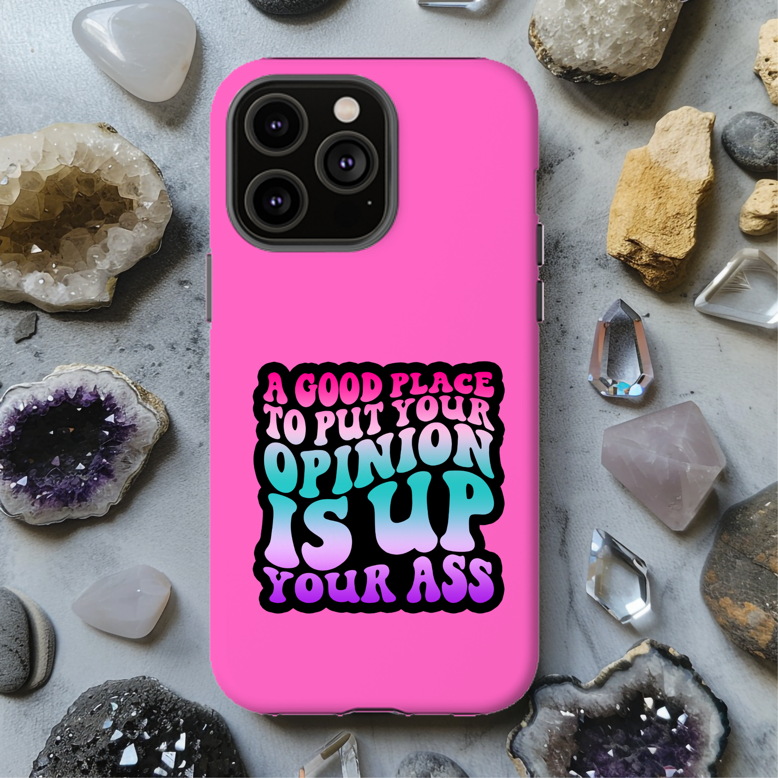 A Good Place To Put Your Opinion Is Up Your Ass Magsafe iPhone Tough Case - Techy Treasures -  
