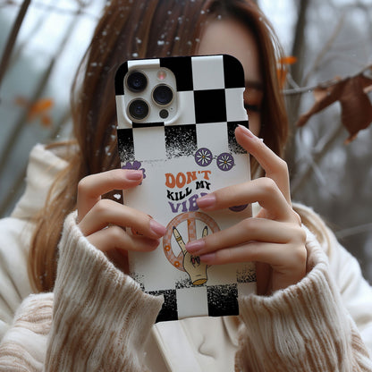 Don't Kill My Vibe Magsafe iPhone Case - Techy Treasures -  