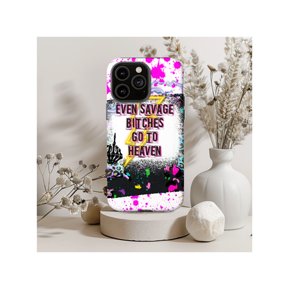 Even Savage Bitches Go To Heaven Magsafe iPhone Tough Case - Techy Treasures -  