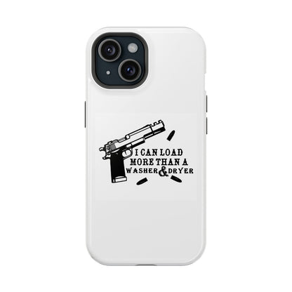 I Can Load More Than A Washer & Dryer Magsafe iPhone Tough Case - Techy Treasures - Phone Case 