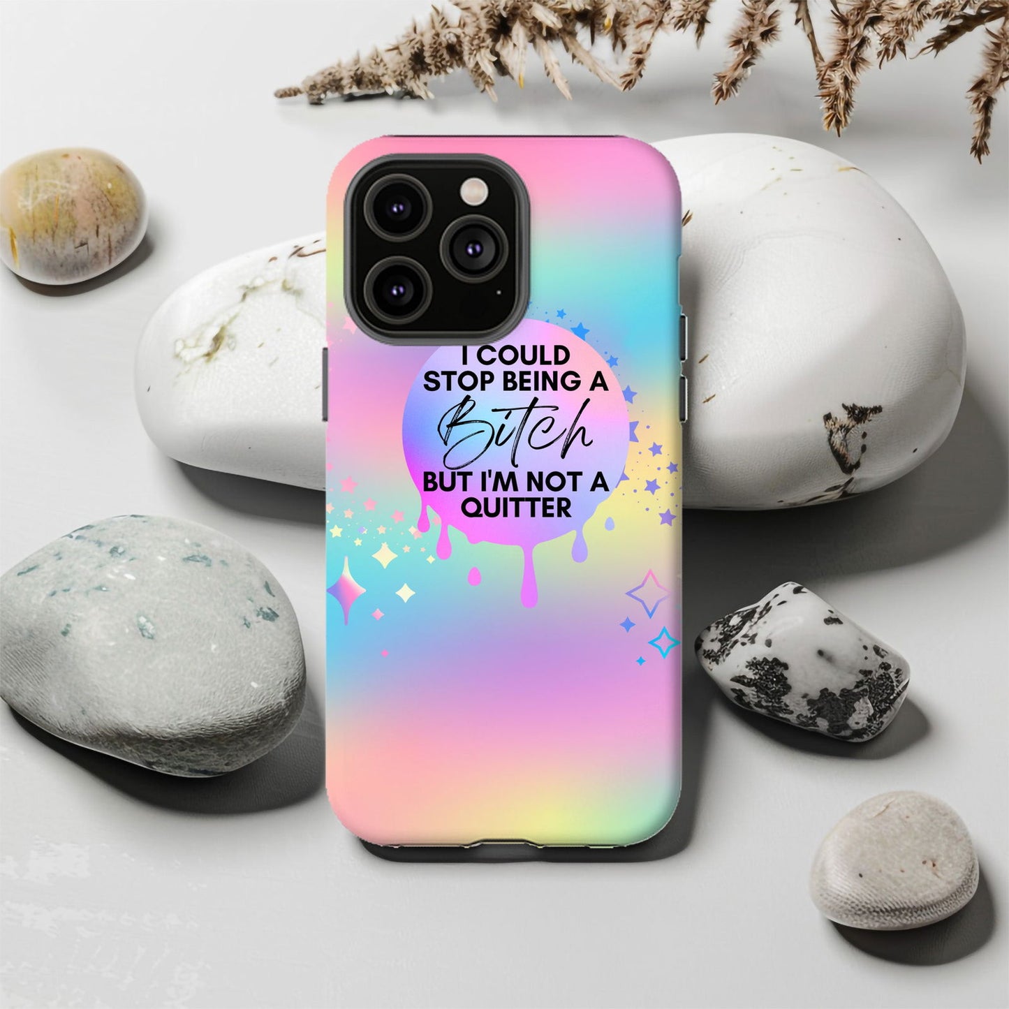 I Could Stop Being A Bitch But I'm Not A Quitter Magsafe iPhone Tough Case - Techy Treasures -  