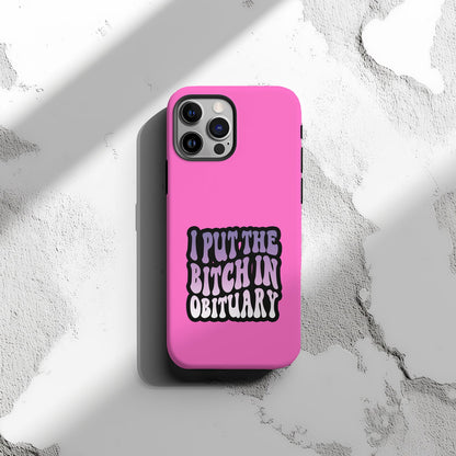 I Put The Bitch in Obituary Magsafe iPhone Tough Case - Techy Treasures -  