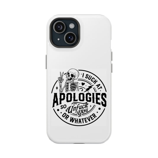 I Suck At Apologies Magsafe iPhone Tough Case - Techy Treasures - Phone Case 