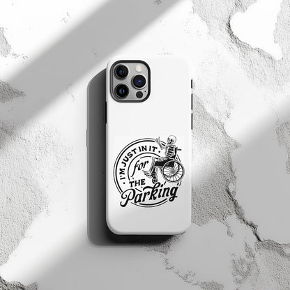 I'm Just In It For The Parking Magsafe iPhone Tough Case - Techy Treasures -  