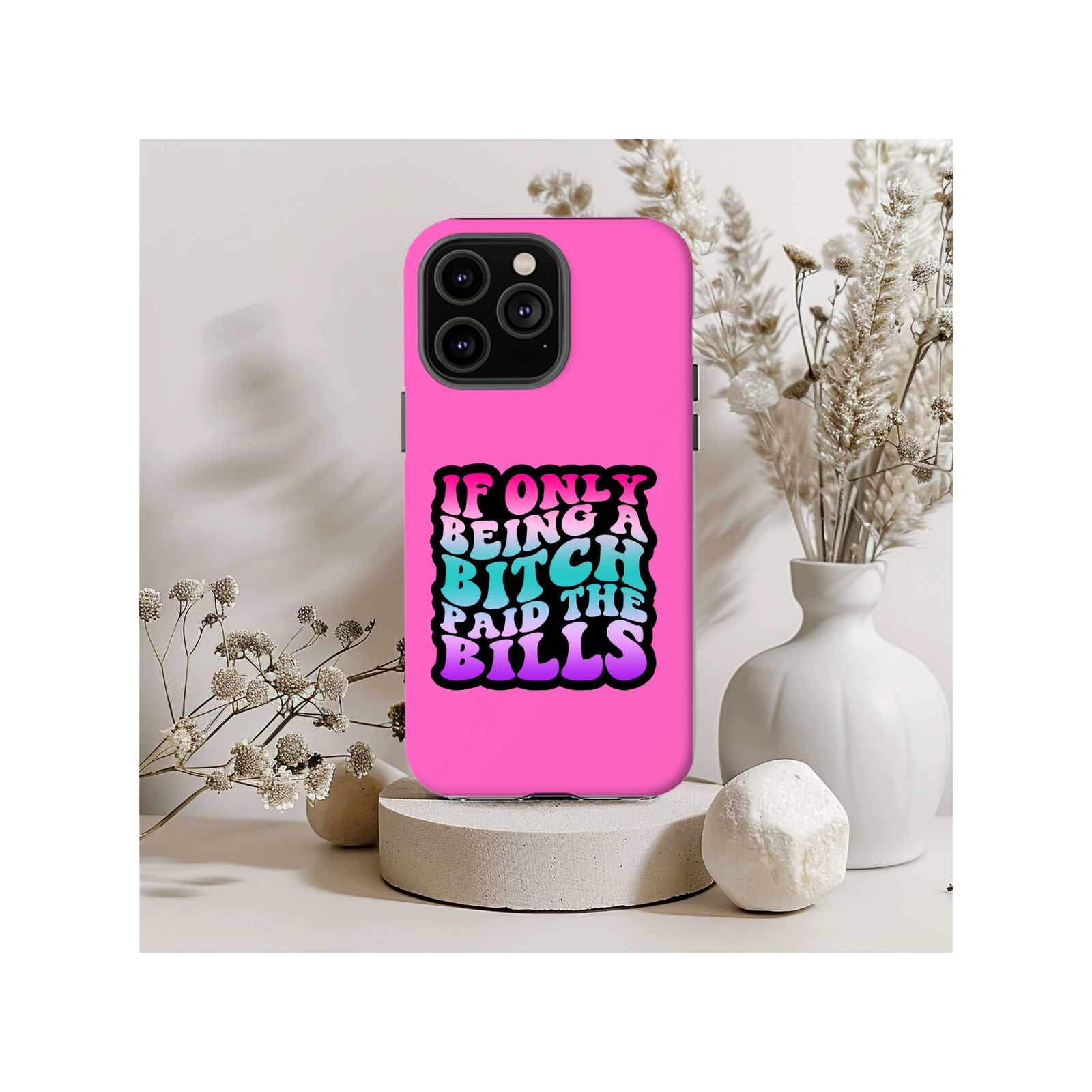 If Only Being A Bitch Paid The Bills Magsafe iPhone Tough Case - Techy Treasures -  