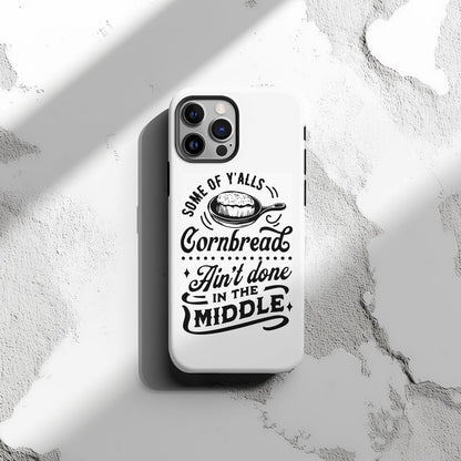 Some of Ya'lls Cornbread Ain't Done In The Middle Magsafe iPhone Tough Case - Techy Treasures -  