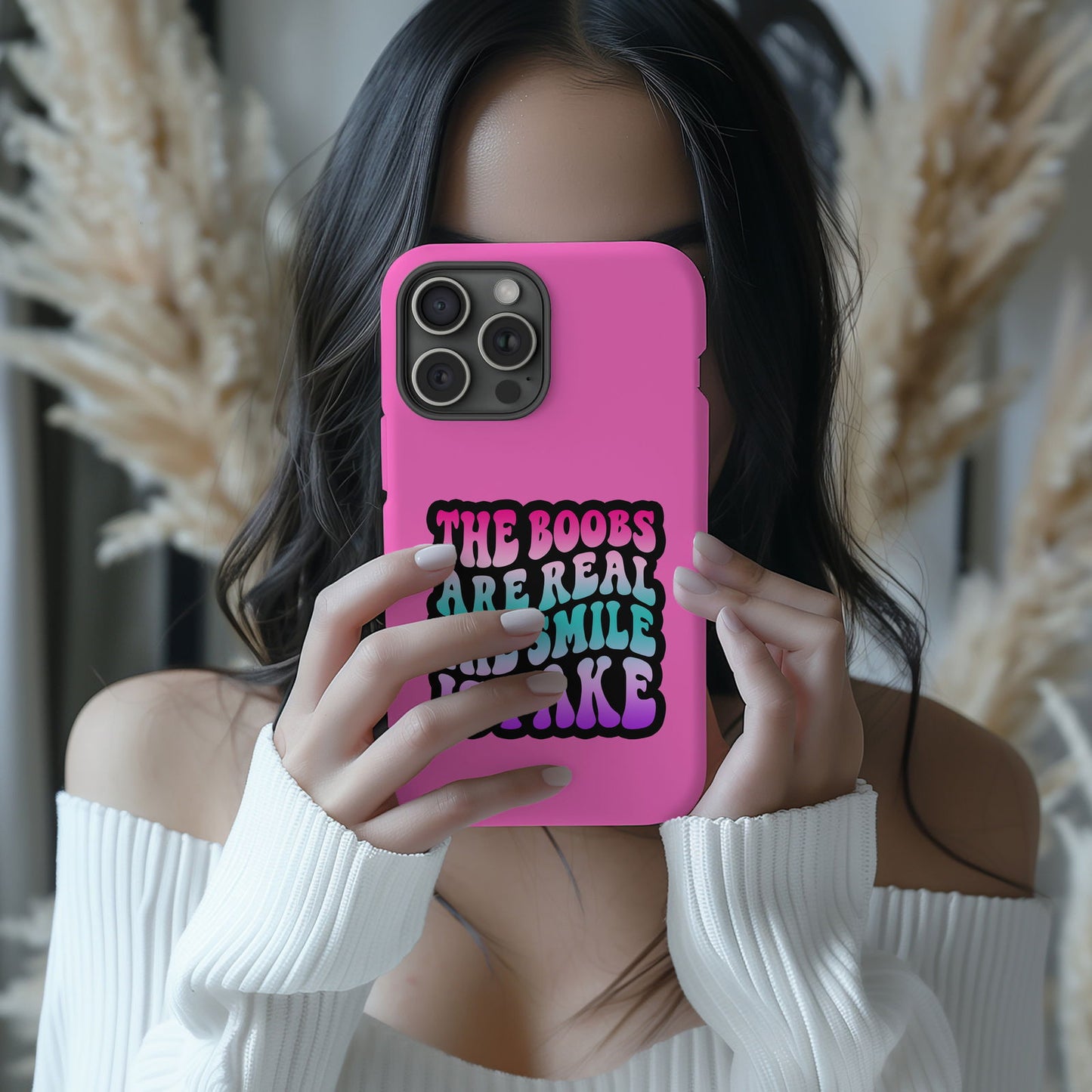 The Boobs Are Real the Smile is Fake - Techy Treasures -  